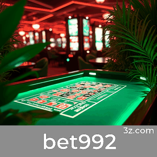 bet992: Plataforma de Apostas e Cassino Confiável
